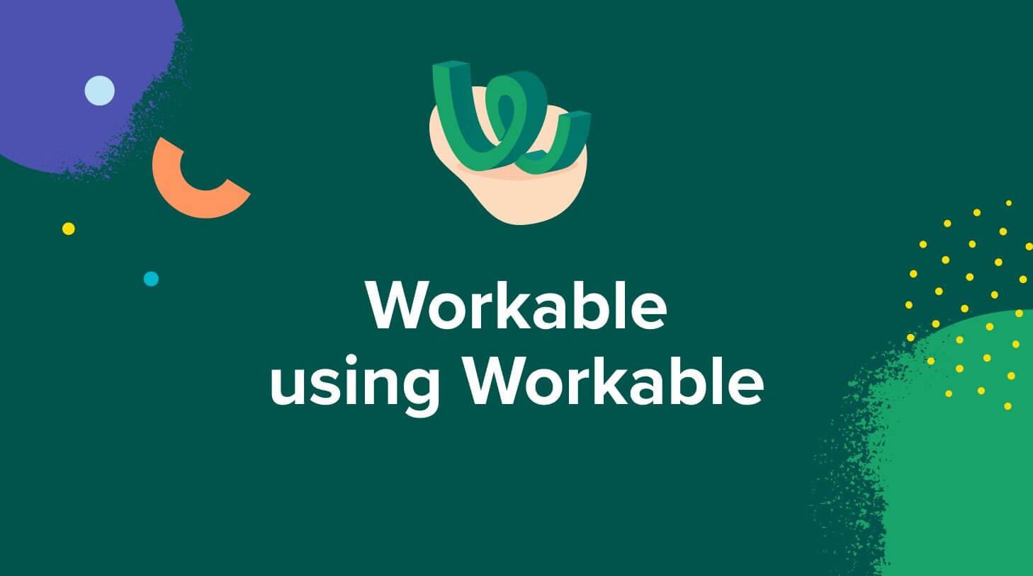 Workable using Workable